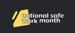 National Safe Work Month 2024 Theme & Topics Announced